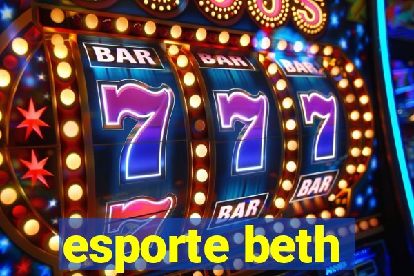 esporte beth